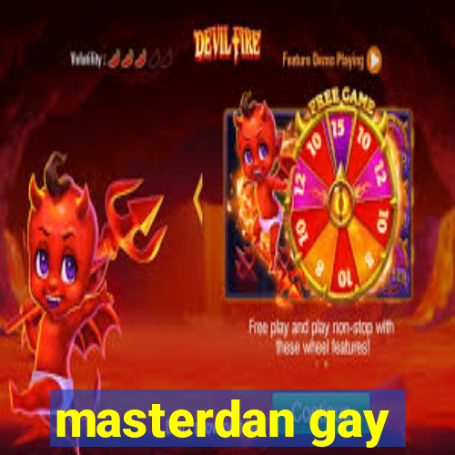 masterdan gay